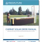 Chimney Solar Dryer Manual cover with Feed the Future, USAID, UC Davis logos